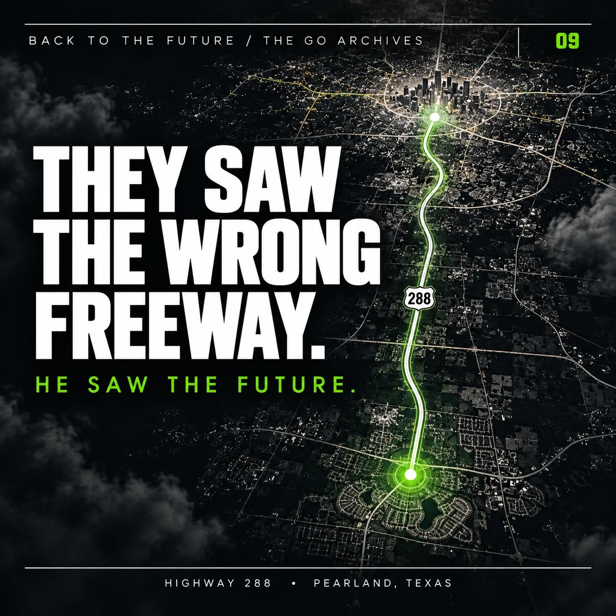 GO Archives graphic: They saw the wrong freeway. He saw the future.