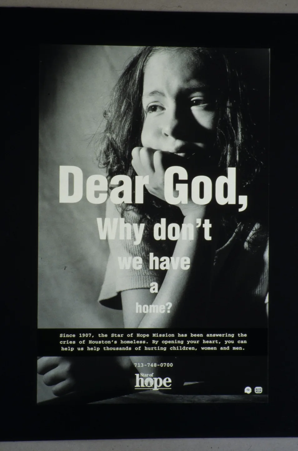 Original Star of Hope campaign advertisement showing a girl with the headline Dear God, why don’t we have a home?