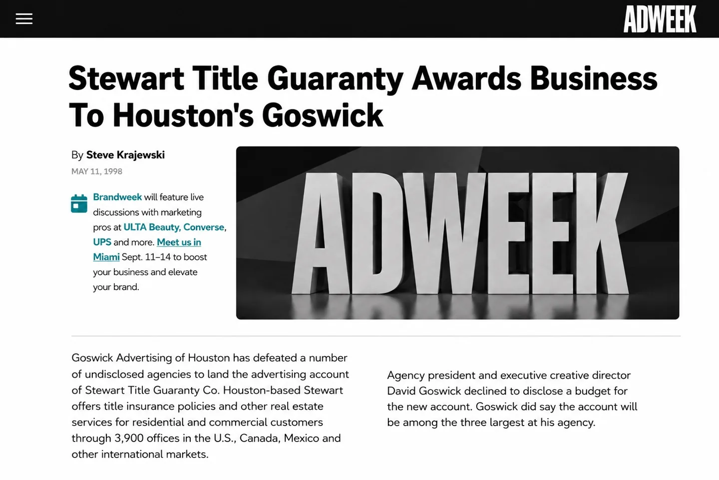 Adweek article by Steve Krajewski, May 11, 1998: Stewart Title Guaranty Awards Business To Houston’s Goswick